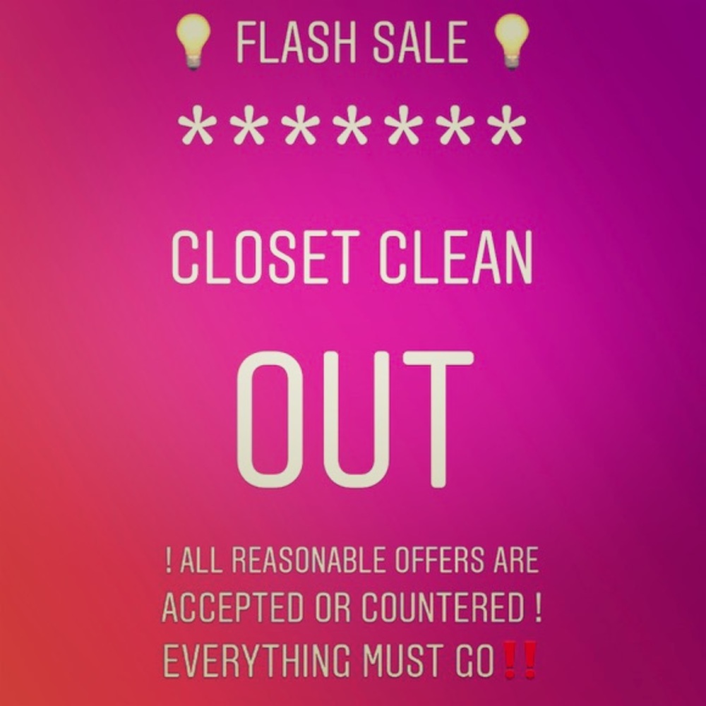 EVERYTHING MUST GO!